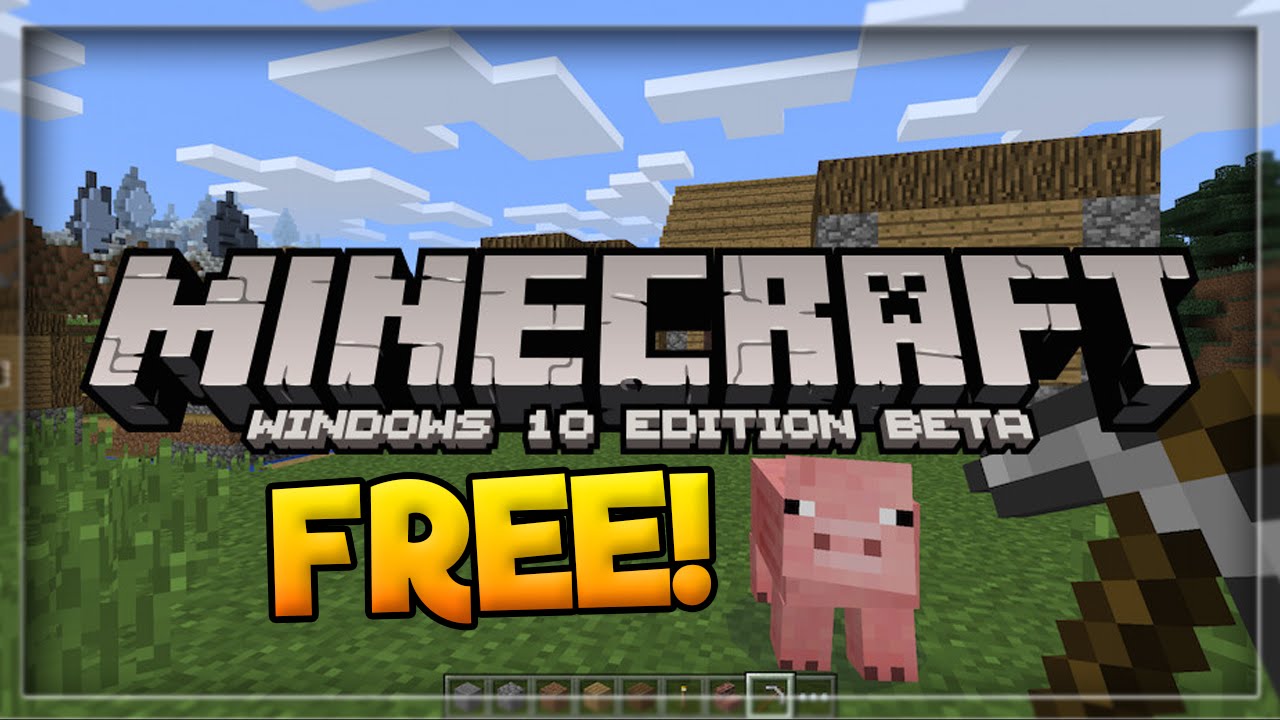 minecraft for free on windows 10 download